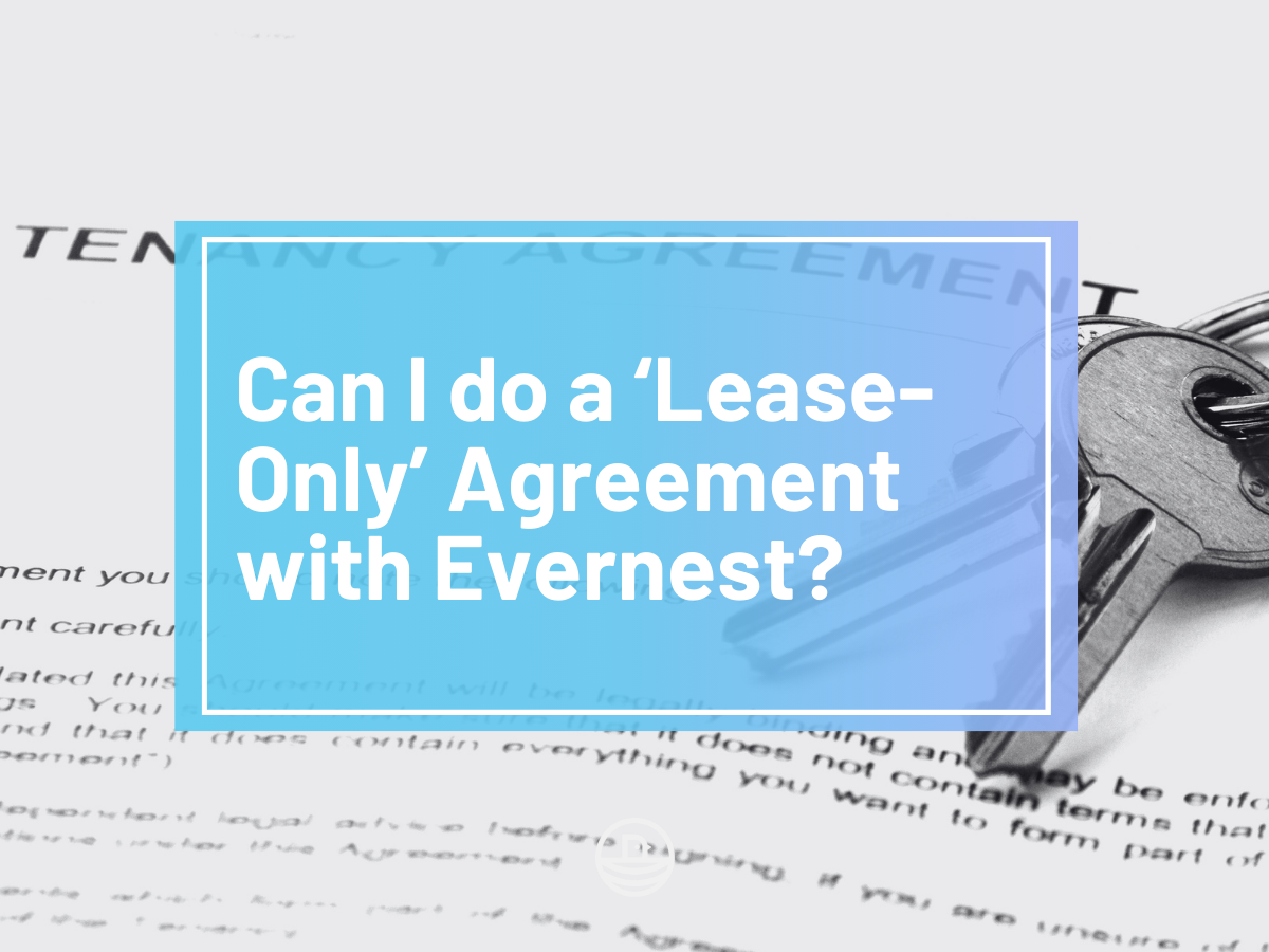 Can I do a ‘Lease-Only’ Agreement with Evernest?